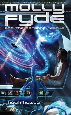 Molly Fyde and the Parsona Rescue (Book 1) Paperback Createspace Independent Publishing Platform