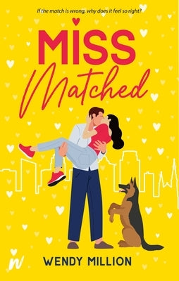 Miss Matched by Million, Wendy