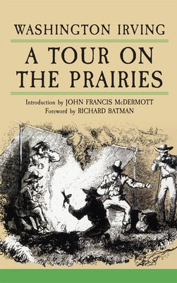 A Tour on the Prairies: Volume 7 Paperback University of Oklahoma Press