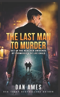 The Jack Reacher Cases (The Last Man To Murder) Paperback Independently Published