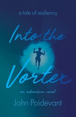 Into the Vortex River Grove Books