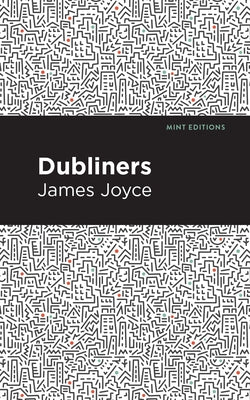 Dubliners Paperback Mint Editions