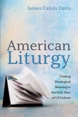 American Liturgy Cascade Books