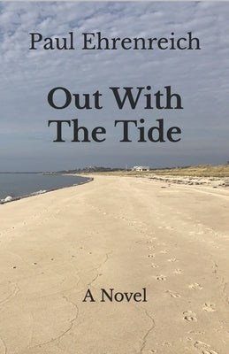 Out With The Tide Paperback Independently Published