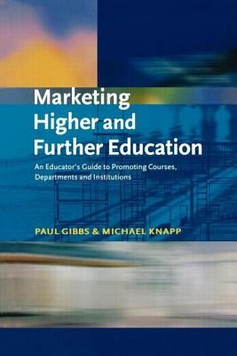 Marketing Higher and Further Education Paperback Taylor & Francis Group