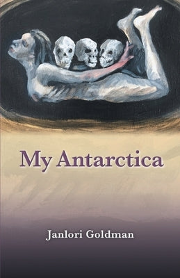 My Antarctica Paperback Finishing Line Press