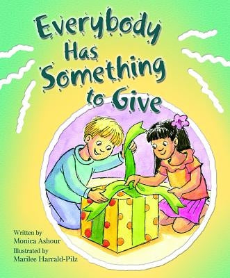 Everybody Has Someth to Give Pauline Books & Media