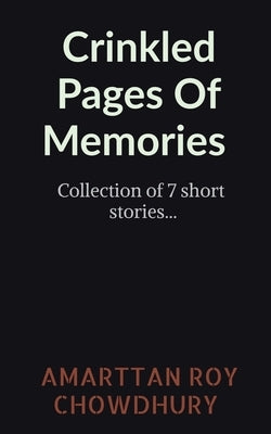 Crinkled Pages of Memories paperback book by Notion Press with aged, textured pages showing a nostalgic, vintage feel