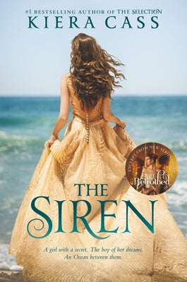 The Siren by Cass, Kiera