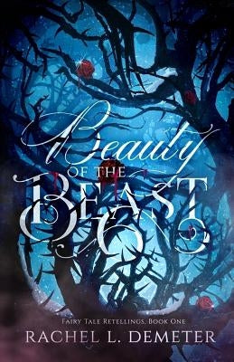 Beauty of the Beast Paperback Createspace Independent Publishing Platform