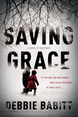 Saving Grace by Babitt, Debbie