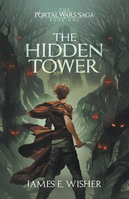 The Hidden Tower by Wisher, James E.