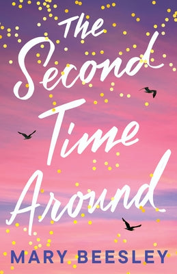 The Second Time Around by Beesley, Mary