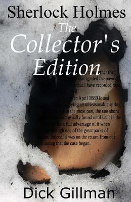 Sherlock Holmes - The Collector's Edition Paperback Createspace Independent Publishing Platform