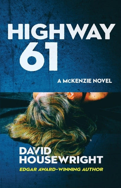 Highway 61 Down & Out Books