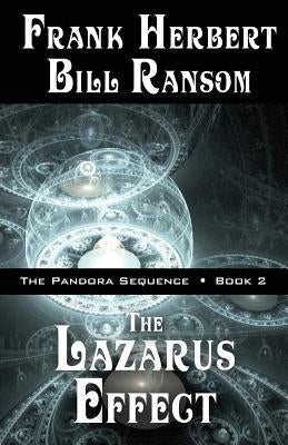 The Lazarus Effect: Pandora Sequence Volume 2 Paperback Wordfire Press