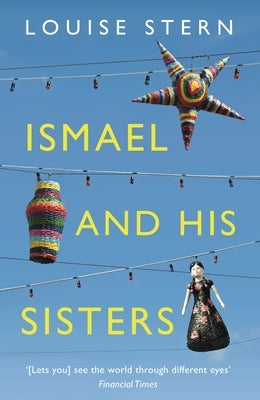 Ismael and His Sisters by Stern, Louise