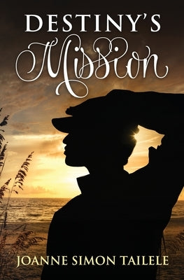 Destiny's Mission Paperback Simon Publishing LLC