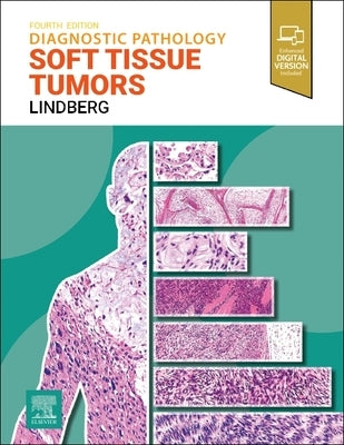 Diagnostic Pathology: Soft Tissue Tumors by Lindberg, Matthew R.