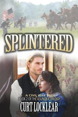 Splintered: A Civil War Saga Paperback Warren Publishing, Inc