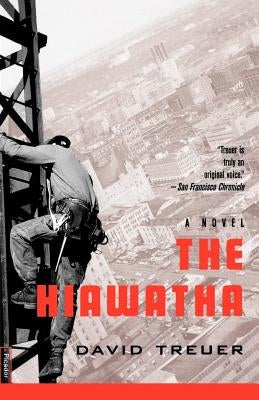The Hiawatha Paperback Picador USA