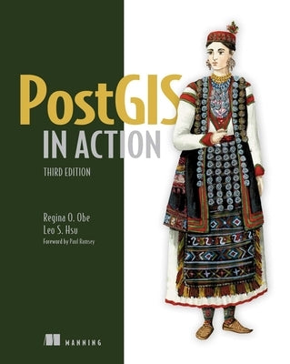 Postgis in Action, Third Edition by Hsu, Leo S.