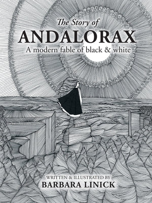 The Story of Andalorax: A Modern Fable of Black & White Paperback Bookside Press