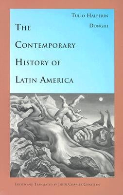 The Contemporary History of Latin America Paperback Duke University Press