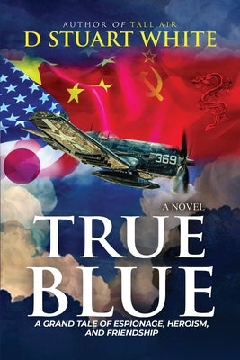 True Blue by White, D. Stuart