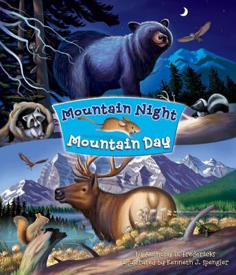 Mountain Night Mountain Day by Fredericks, Anthony