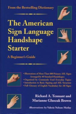 The American Sign Language Handshape Starter: A Beginner's Guide Paperback Gallaudet University Press
