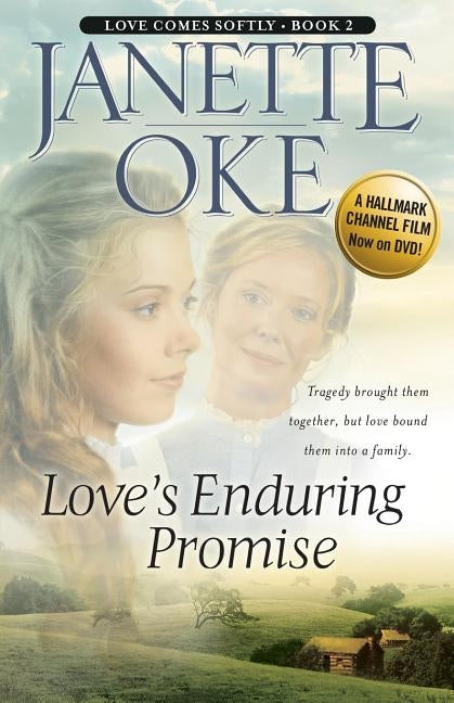 Love's Enduring Promise Bethany House Publishers
