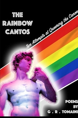 The Rainbow Cantos Paperback Pumpernickel House Publishing