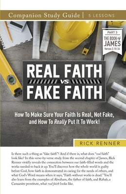 Real Faith vs. Fake Faith Study Guide Paperback Harrison House