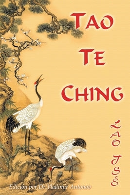 Lao Tsé. Tao Te Ching by Antonov, Vladimir