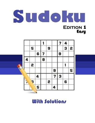 Sudoku 1st Edition: +50 Collections Of Soduko + With solutions in last pages, Easy Paperback Independently Published