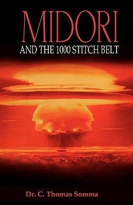 Midori: and the 1000 Stitch Belt Paperback Outskirts Press