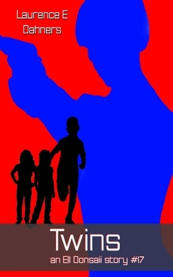 Twins (an Ell Donsaii story #17) Paperback Independently Published