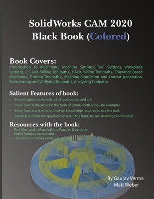 SolidWorks CAM 2020 Black Book (Colored) Paperback Cadcamcae Works