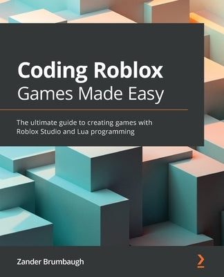 Paperback book titled "Coding Roblox Games Made Easy" by Packt Publishing, featuring Roblox Studio and Lua programming for game development.