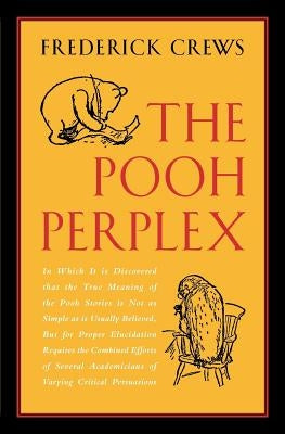 The Pooh Perplex by Crews, Frederick