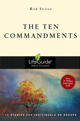 The Ten Commandments by Suggs, Rob