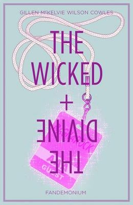 The Wicked + the Divine, Volume 2: Fandemonium by Gillen, Kieron
