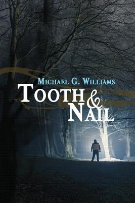 Tooth & Nail Paperback Falstaff Books, LLC