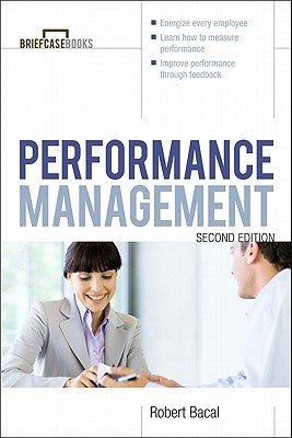 Manager's Guide to Performance Management by Bacal, Robert