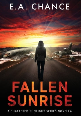 Fallen Sunrise by Chance, E. a.