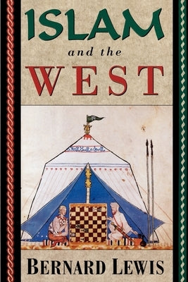 Islam and the West by Lewis, Bernard