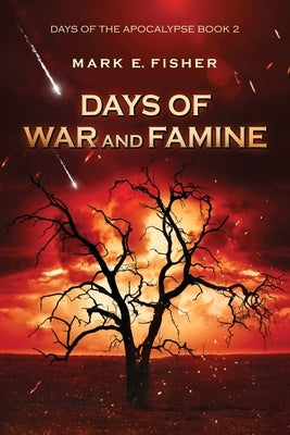 Days of War and Famine Paperback Extraordinary Tales Publishing