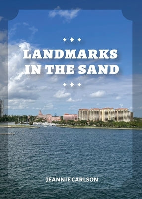Landmarks in the Sand by Carlson, Jeannie