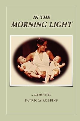 In The Morning Light Paperback 2nd Tier Publishing